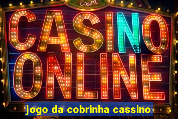 jogo da cobrinha cassino